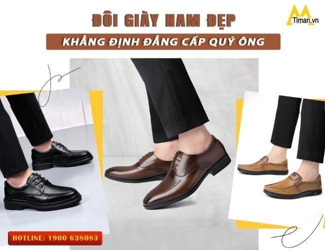 Đàn ông nên có đôi giày nam đẹp Timan trong tủ đồ