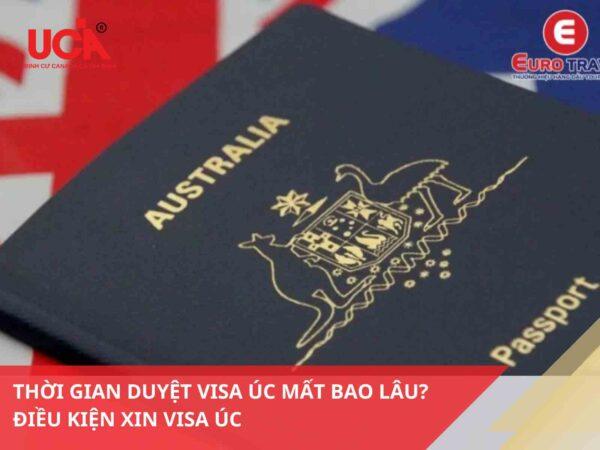 Thời gian duyệt visa Úc