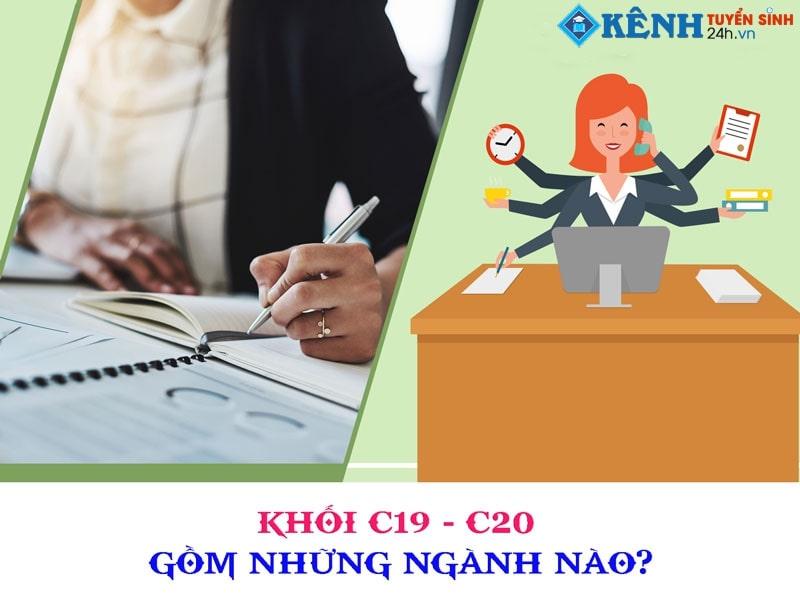 Khối C19, C20 gồm những ngành nào? Danh sách các trường đại học